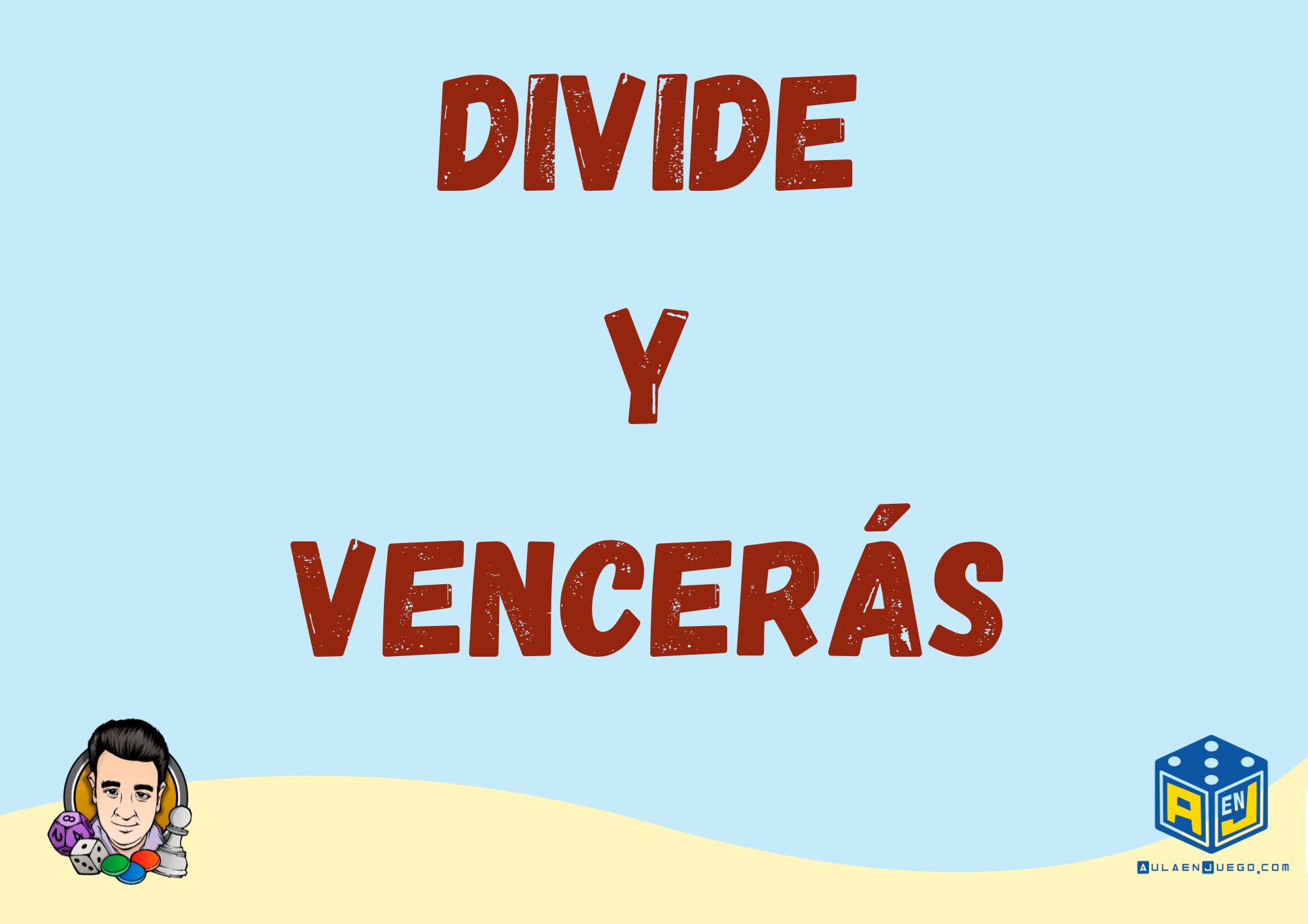 DIVIDE Y VENCERÁS: JUEGO PARA TRABAJAR LAS DIVISIONES