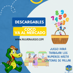 COCO VA AL MERCADO. JUEGO DE DESCOMPOSICIÓN DE NÚMEROS