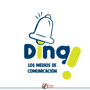 DING! los medios de comunicación