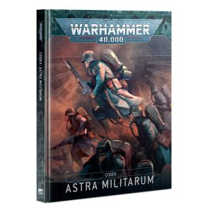 Warhammer 40.000 –  Codex: Astra Militarum