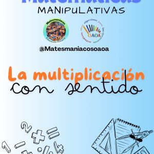 Dossier: la multiplicación “con sentido”.