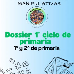 Dossier matemáticas manipulativas 1º ciclo de primaria