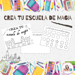 Crea tu Escuela de Magia