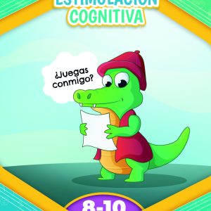 CUADERNO DE ESTIMULACIÓN COGNITIVA 8 A 10 AÑOS